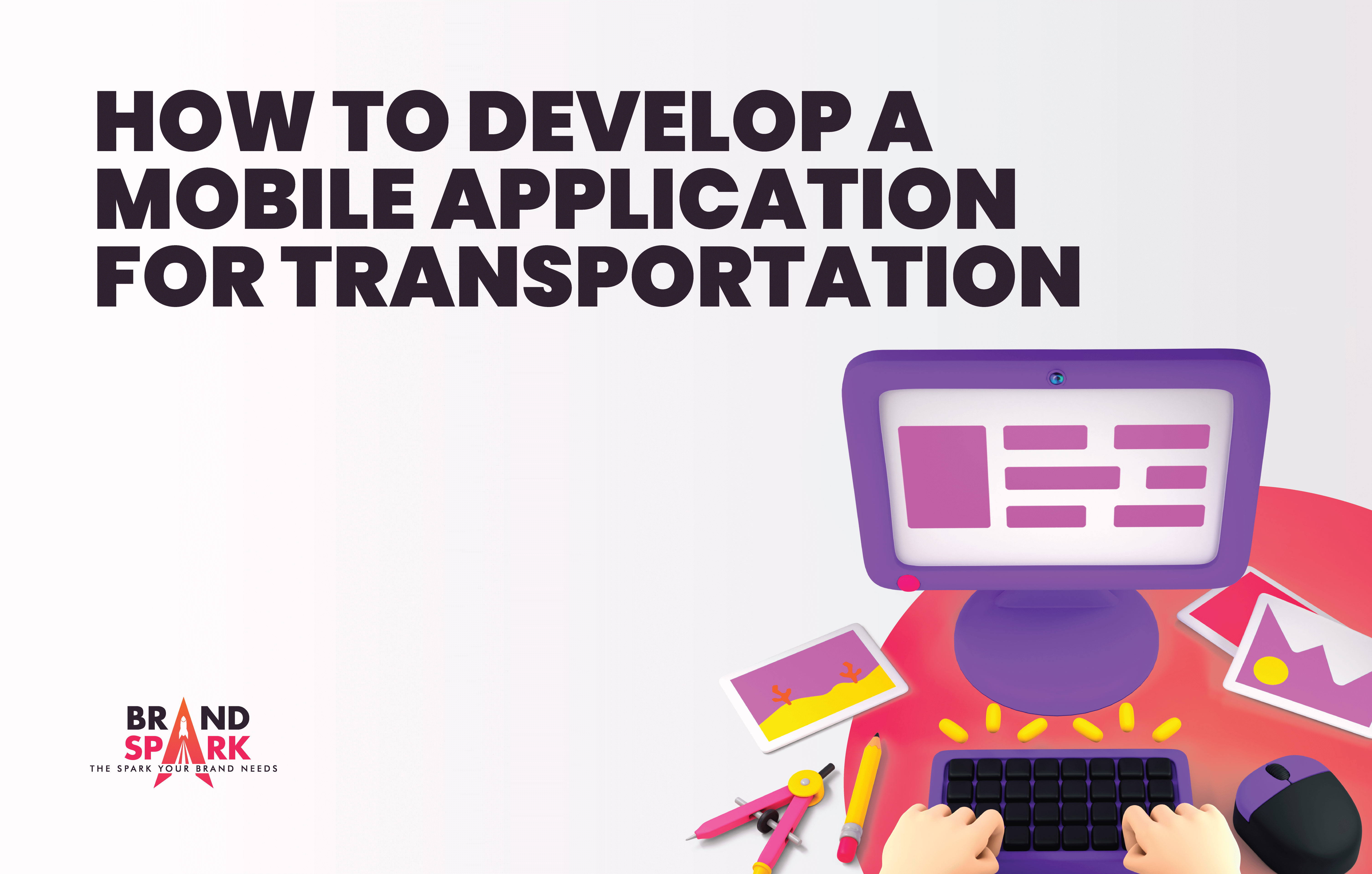 How To Development Mobile Application For Transportation