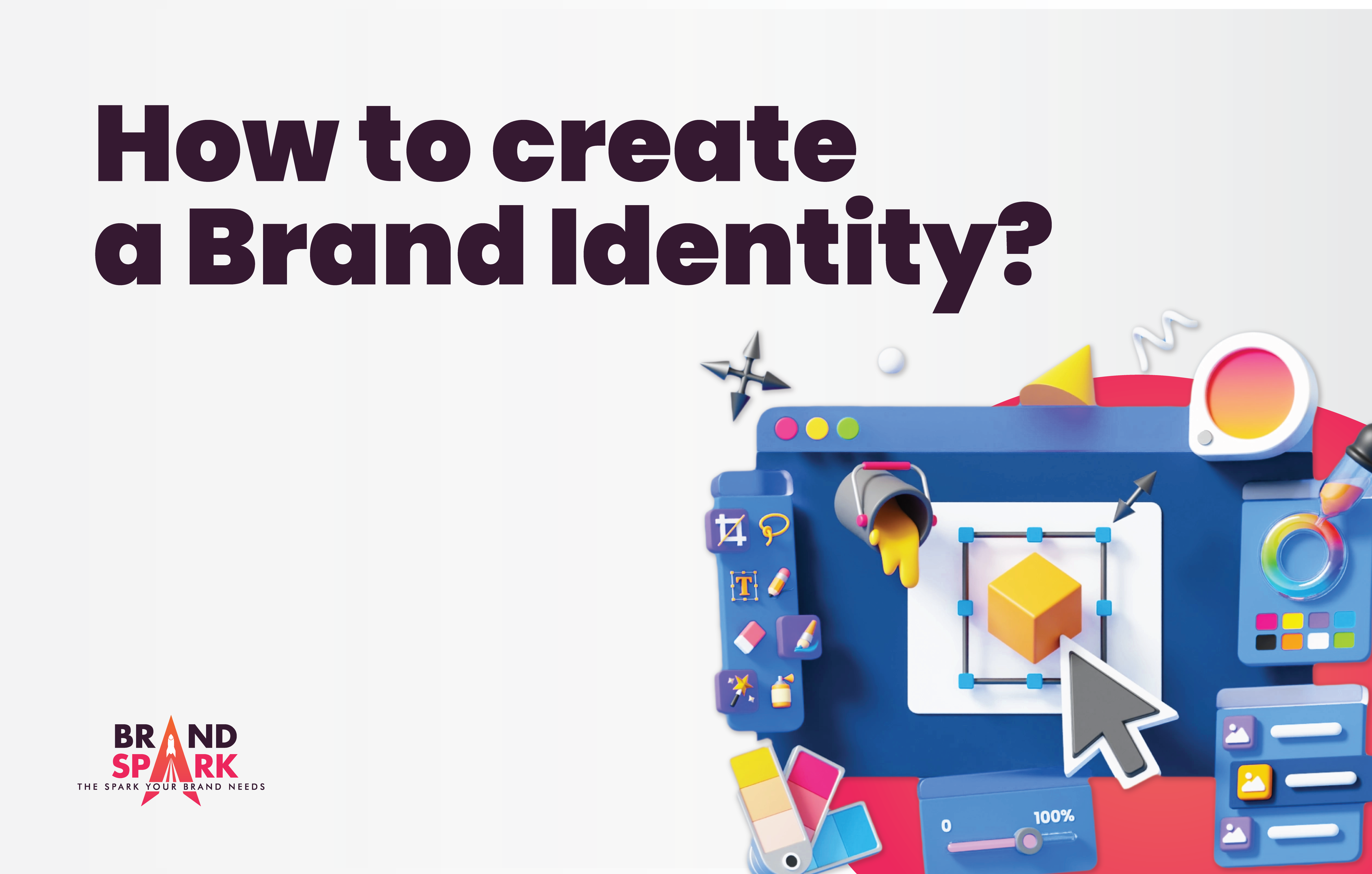 How To Create A Brand Identity